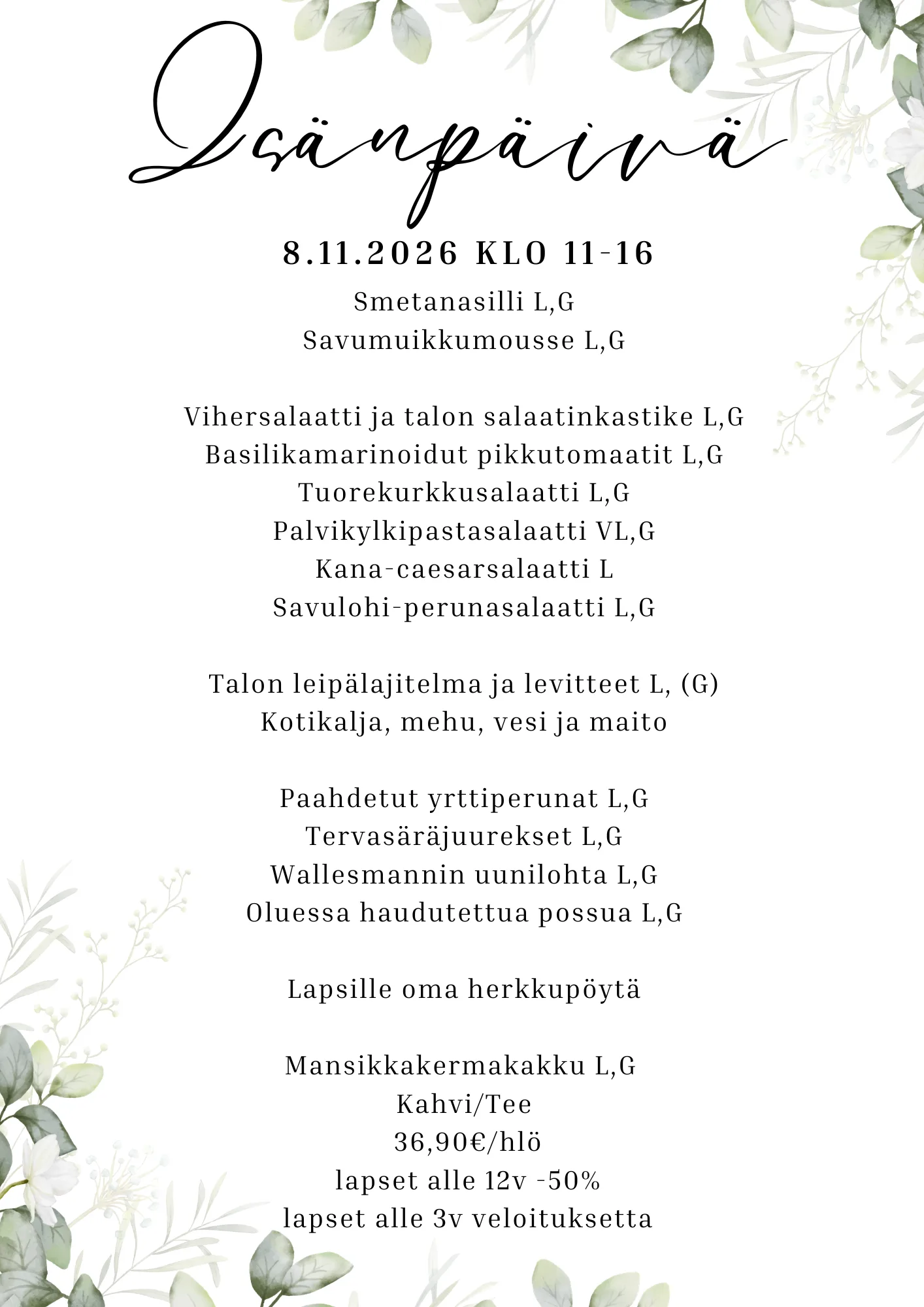 Isänpäivä 8.11. - Tervetuloa valmiiseen pöytään juhlimaan isää!